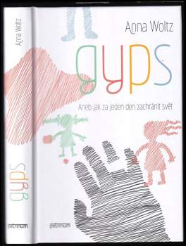 Gyps, aneb, Jak za jeden den zachránit svět