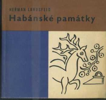 Heřman Landsfeld: Habánské památky