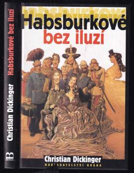 Habsburkové bez iluzí