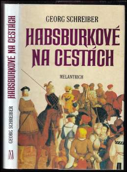 Habsburkové na cestách