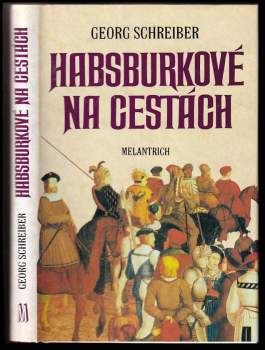 Habsburkové na cestách