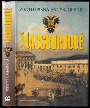 Brigitte Hamann: Habsburkové