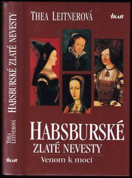 Habsburské zlaté nevesty