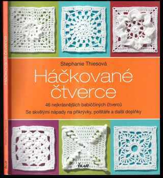 Stephanie Thies: Háčkované čtverce