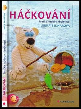 Lenka Bednářová: Háčkování