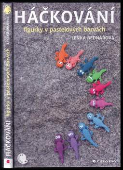 Lenka Bednářová: Háčkování