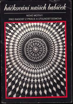 Háčkování našich babiček