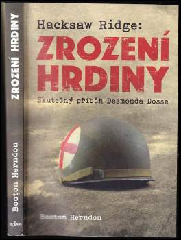 Booton Herndon: Hacksaw Ridge: Zrození hrdiny