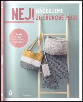 Natalie Nar: Háčkujeme ze šňůrové příze