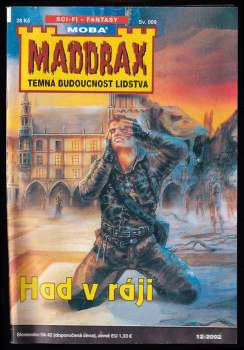 Had v ráji - Maddrax - temná budoucnoust lidstva 9