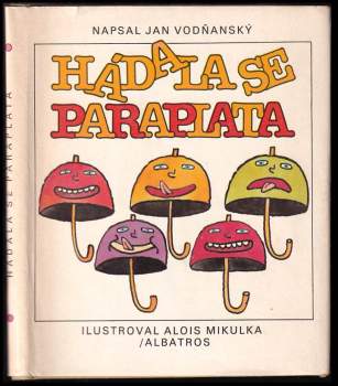 Jan Vodňanský: Hádala se paraplata
