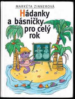 Hádanky a básničky pro celý rok - Markéta Zinnerová (2005, Egmont) - ID: 653375