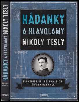 Richard Wolfrik Galland: Hádanky a hlavolamy Nikoly Tesly