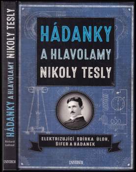 Richard Wolfrik Galland: Hádanky a hlavolamy Nikoly Tesly