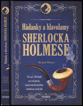 Tim Dedopulos: Hádanky a hlavolamy Sherlocka Holmese