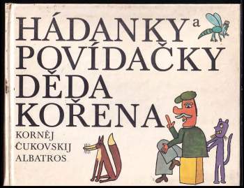 Hádanky a povídačky děda Kořena