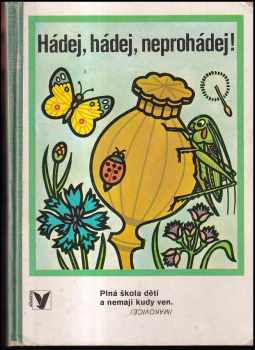 Hádej, hádej, neprohádej!