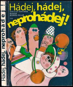 Hádej, hádej, neprohádej