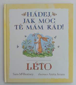 Hádej, jak moc tě mám rád!