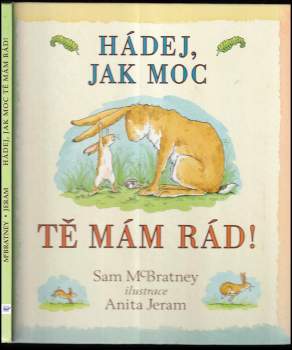 Sam McBratney: Hádej, jak moc tě mám rád!
