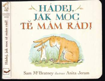 Hádej, jak moc tě mám rád!