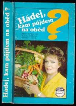 Hádej, kam půjdem na oběd? - Jiřina Bohdalová, Slávka Kopecká (1991, Kredit) - ID: 496873