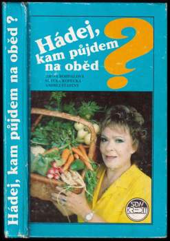 Hádej, kam půjdem na oběd? - Jiřina Bohdalová, Slávka Kopecká (1991, Kredit) - ID: 793719