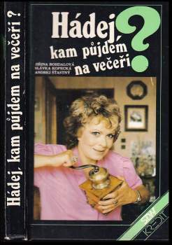 Slávka Kopecká: Hádej, kam půjdem na večeři?