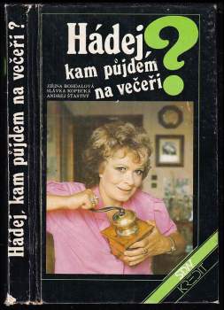 Hádej, kam půjdem na večeři?