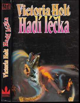 Victoria Holt: Hadí léčka