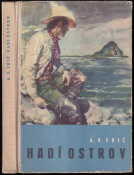 Alberto Vojtěch Frič: Hadí ostrov