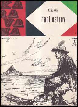 Alberto Vojtěch Frič: Hadí ostrov