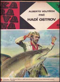 Alberto Vojtěch Frič: Hadí ostrov