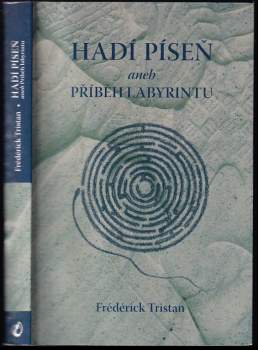Hadí píseň, aneb, Příběh labyrintu