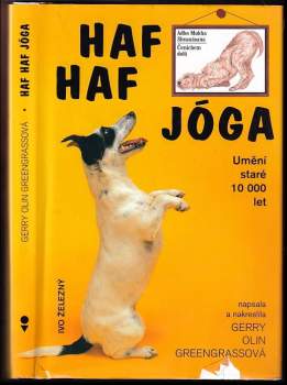 Haf haf jóga : umění staré 10000 let - Gerry Olin Greengrass (2004, Ivo Železný) - ID: 833304