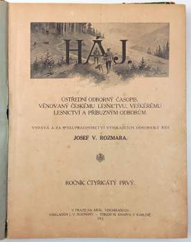 Josef Václav Rozmara: Háj, ROČNÍK XLI.