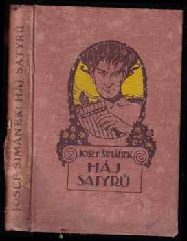 Josef Šimánek: Háj satyrů