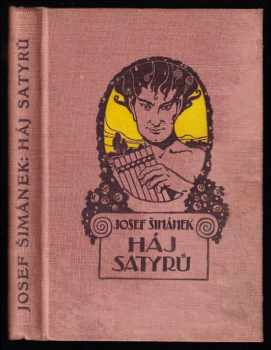 Háj satyrů : rom - Josef Šimánek (1915, F. Topič) - ID: 749736