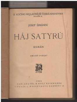 Josef Šimánek: Háj Satyrů + Oživlé mramory: Román