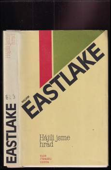 William Eastlake: Hájili jsme hrad