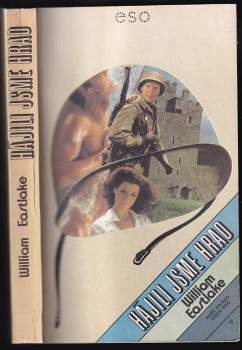 William Eastlake: Hájili jsme hrad
