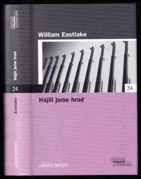 William Eastlake: Hájili jsme hrad