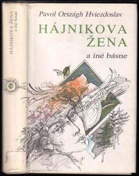 Pavol Országh Hviezdoslav: Hájnikova žena a iné básne