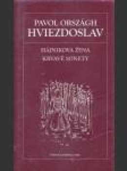 Hájnikova žena ; Krvavé sonety