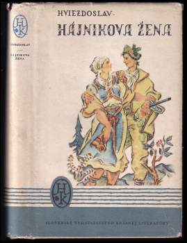 Pavol Országh Hviezdoslav: Hájnikova žena