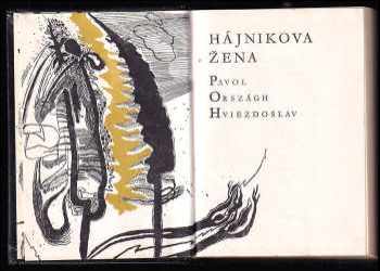 Pavol Országh Hviezdoslav: Hájnikova žena