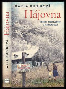 Karla Kubíková: Hájovna
