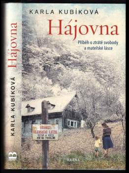 Karla Kubíková: Hájovna
