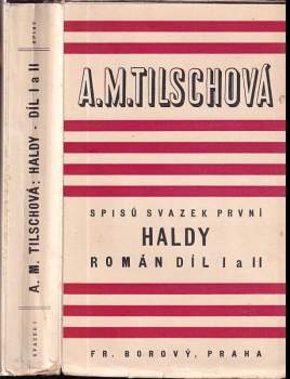 Anna Maria Tilschová: Haldy