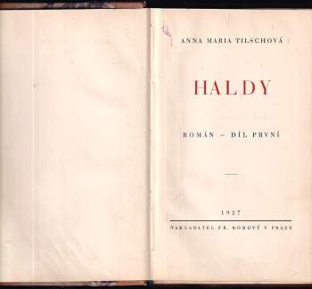 Anna Maria Tilschová: Haldy